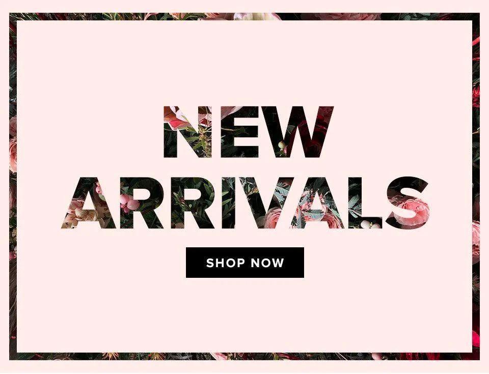 New Arrivals